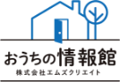 おうちの情報館｜株式会社エムズクリエイト